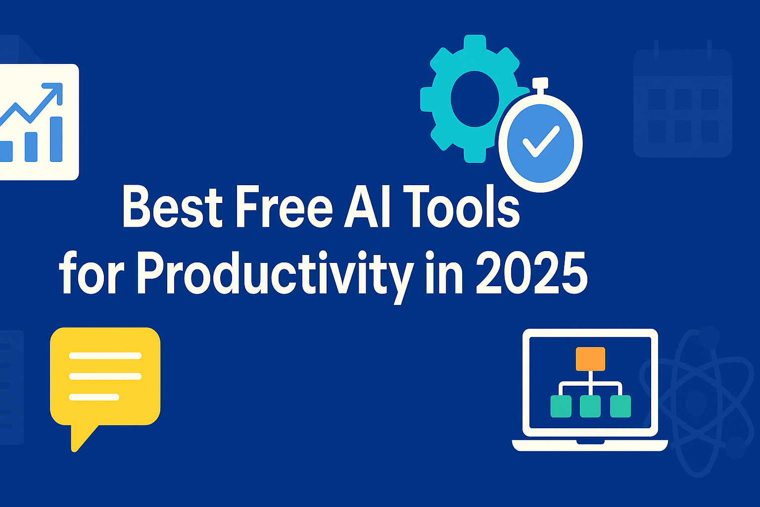 Best Free AI Tools for Productivity in 2025: The Complete Guide